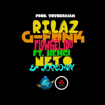 Rilaz G-funk by FLOWGÉLIDO