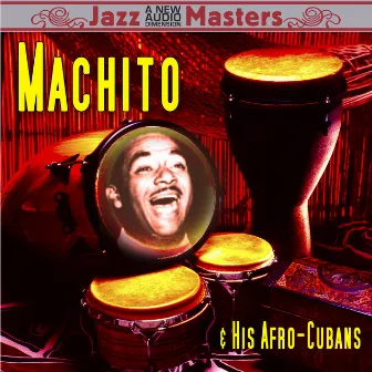 The Very Best Of by Machito & His Afro Cubans