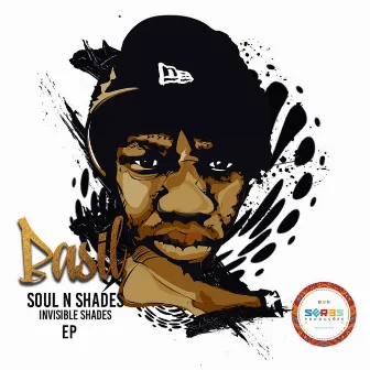 Invisible Shades EP by Basil Soul N Shades