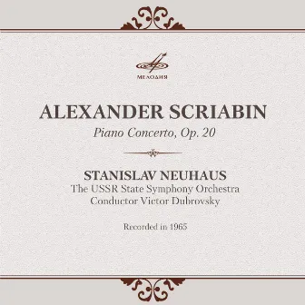 Scriabin: Piano Concerto, Op. 20 by Stanislav Neuhaus