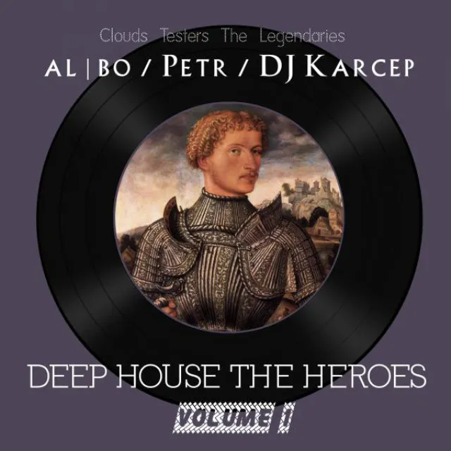 Deep House the Heroes Vol. 1