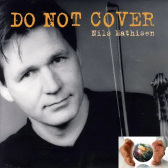 Do Not Cover by Nils Mathisen