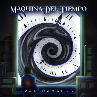 Maquina Del Tiempo by Ivan Davalos