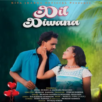 Dil Diwana by Manobel Marandi