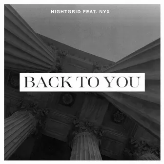 Back to You by Nightgrid