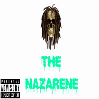 The Nazarene by Sirron Reid