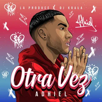 Otra Vez by Adhiel