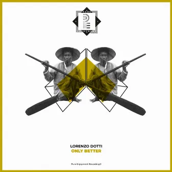 Only Better by Lorenzo Dotti