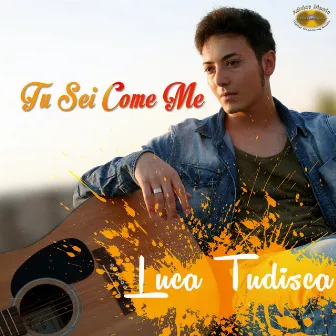 Tu sei come me by Luca Tudisca