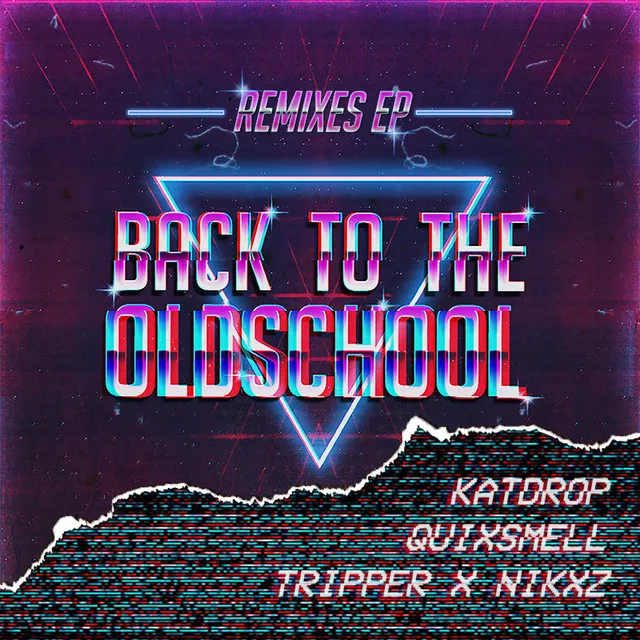 Back to the OldSchool - Tripper & Nikxz Remix