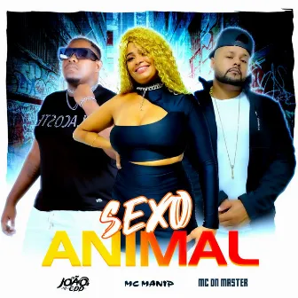 Sexo Animal by Mc Manip