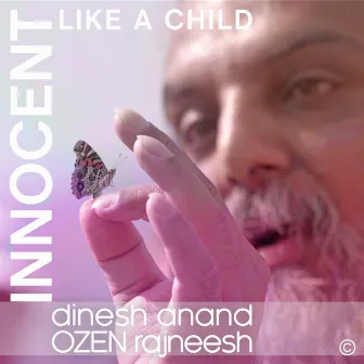 Innocent Like a Child by dinesh anand