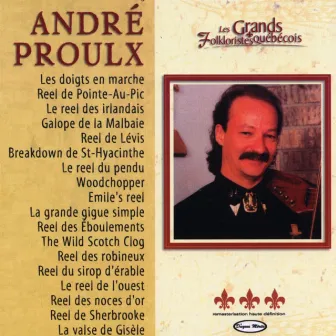 André Proulx by Andre Proulx