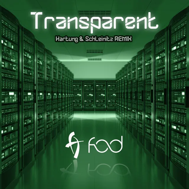 Transparent - Hartung & Schleinitz Remix