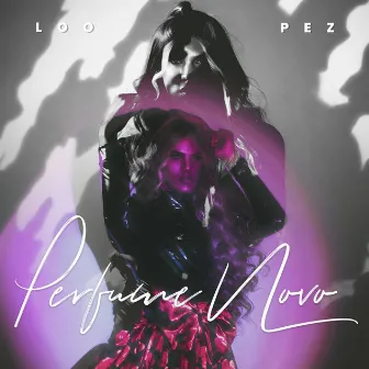 Perfume Novo by Loo Pez