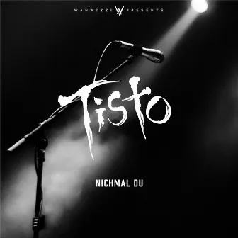 Nichmal du by Tisto