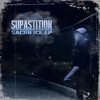 Sacrifice EP by Supastition