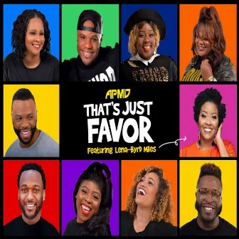 That's Just Favor by A.P.M.D. - Anthony Ponder & Ministry's Desire