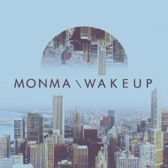 WakeUp by Monma