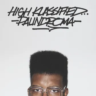 Palindroma by High Klassified