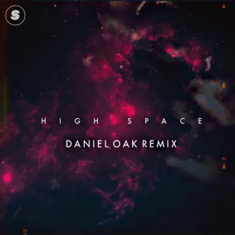 High Space (Daniel Oak Remix) by prithivee