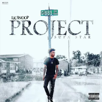 Project Supa Star by lk snoop