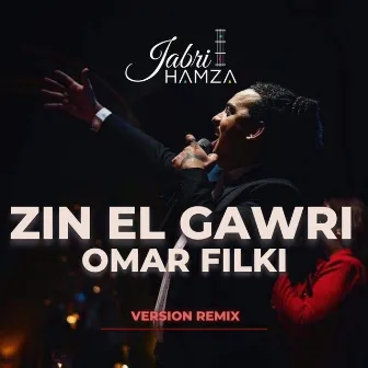 ZIN EL GAWRI (Radio Edit) by Hamza Jabri