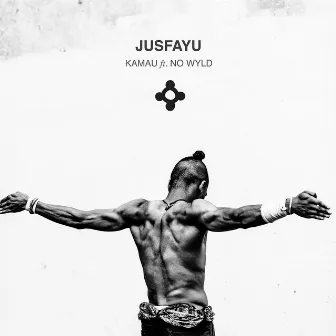 Jusfayu (feat. No Wyld) by KAMAUU