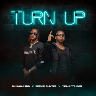 Turn Up by Beenie Gunter