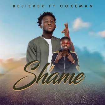 Shame by Believer