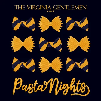 Pasta Nights by The Virginia Gentlemen