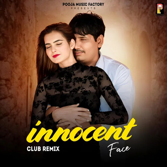 Innocent Face Meri Jaan Ka - Remix