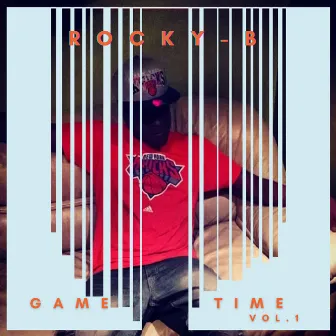 Game Time Vol.1 by Rocky B