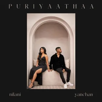 Puriyaathaa by Yanchan Produced