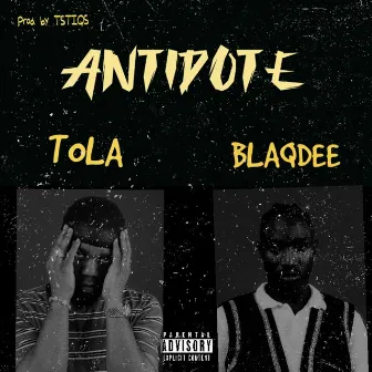 ANTIDOTE by Tola