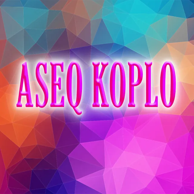 Aseq Koplo