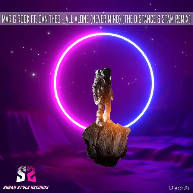 All Alone (Never Mind) - The Distance & Stam Remix