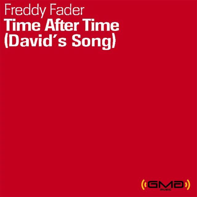 Time After Time (David's Song) - Short Version