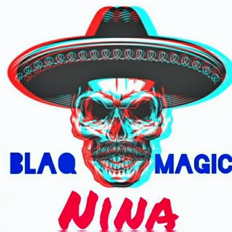 Nina Pt. 1 by Blaq Magic TheNuuGod