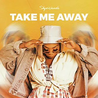 Take Me Away by Skye Wanda