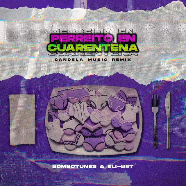 Perreito En Cuarentena - Candela Music Remix