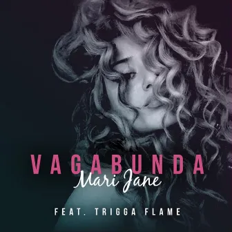 Vagabunda by Mari Jane