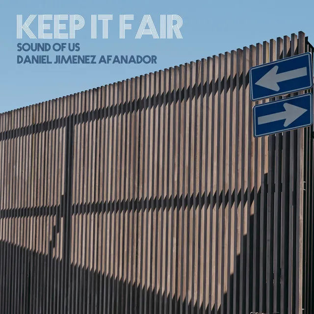 Keep It Fair (Sound of Us)