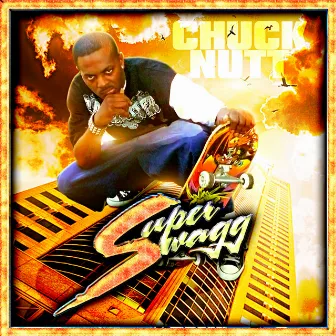 Super Swagg by Chuck Nutt