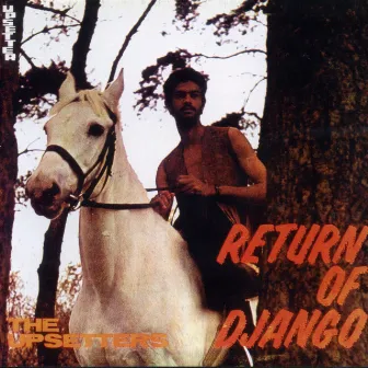 Return of Django (Bonus Track Edition) by The Upsetters