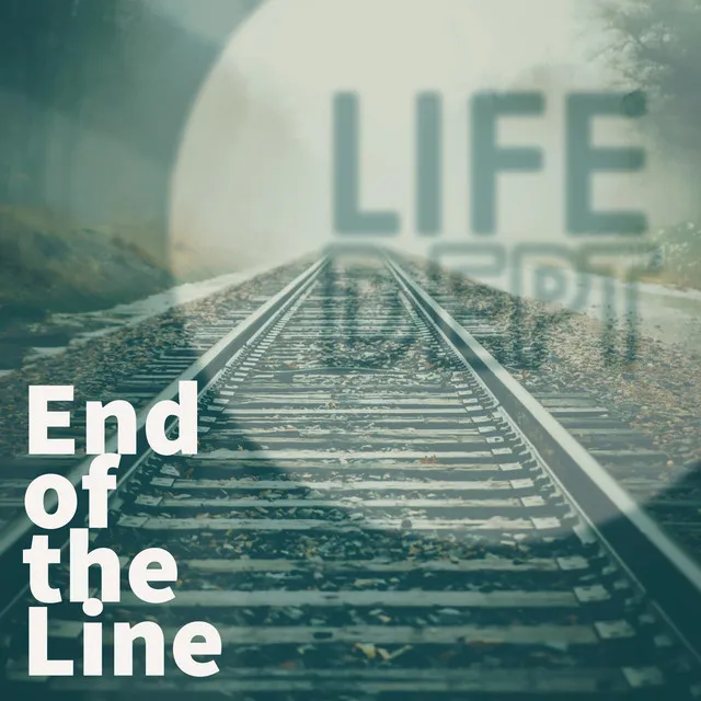 End of the Line