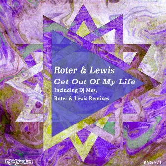 Get Out of My Life by Roter & Lewis