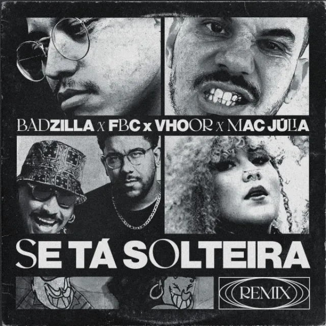 Se Tá Solteira (BADZILLA Remix)