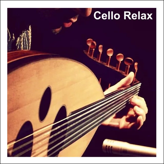 Cello Relax