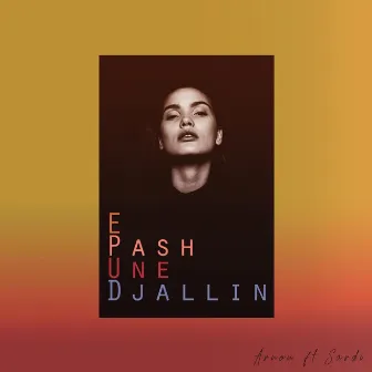 E Pash Une Djallin by Arnon